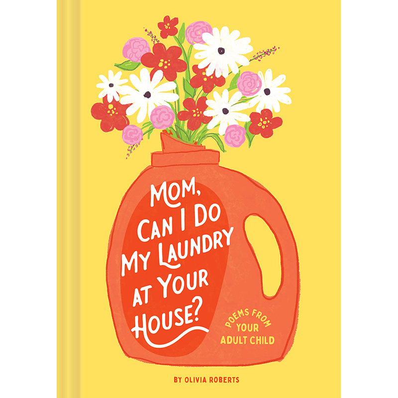 【现货】Mom, Can I Do My Laundry at Your House，妈,我可以去你家洗衣服吗 英文原版图书籍进口正版 Olivia Roberts 生活