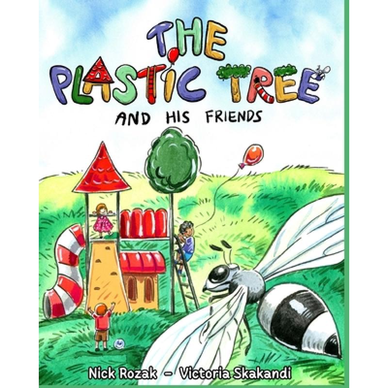 【4周达】The Plastic Tree and His Friends [9798989788903]