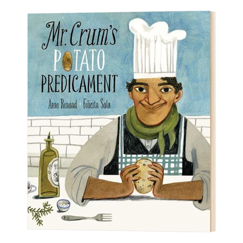 薯片的诞生 精装 Felicita Sala Mr. Crums Potato Predicament 英文原版儿童故事绘本 进口英语读物书籍